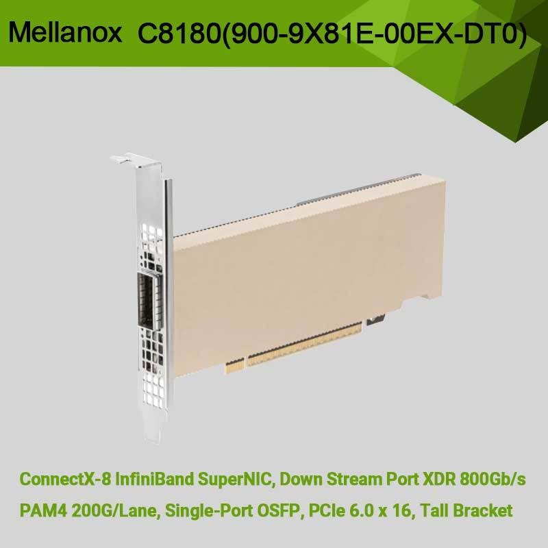 NVIDIA ConnectX-8 Adaptor C8180 (900-9x81e-00ex-DT0) OSFP Infiniband kandang tunggal: 800GBS XDR IB